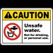 Unsafe Water Not For Drinking Sign